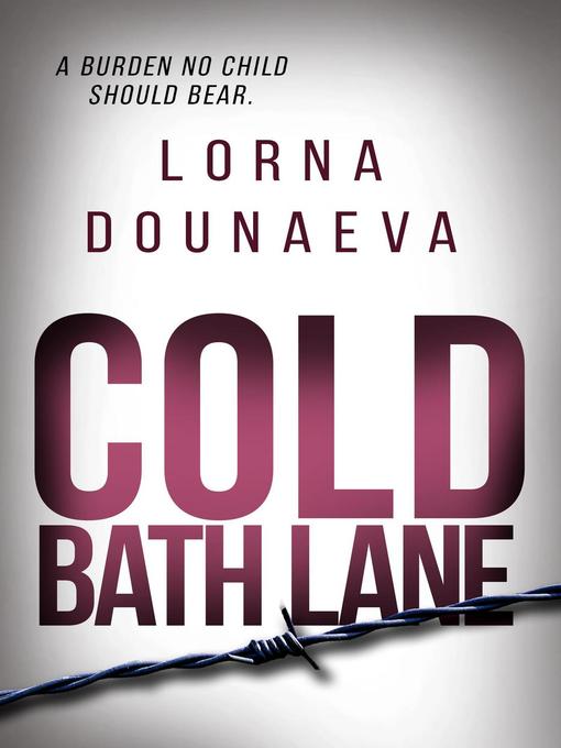 Title details for Cold Bath Lane by Lorna Dounaeva - Available